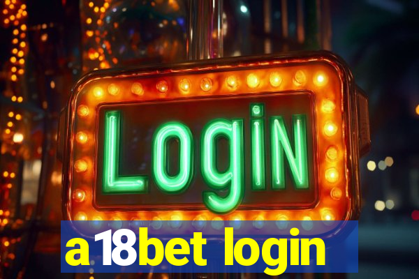 a18bet login